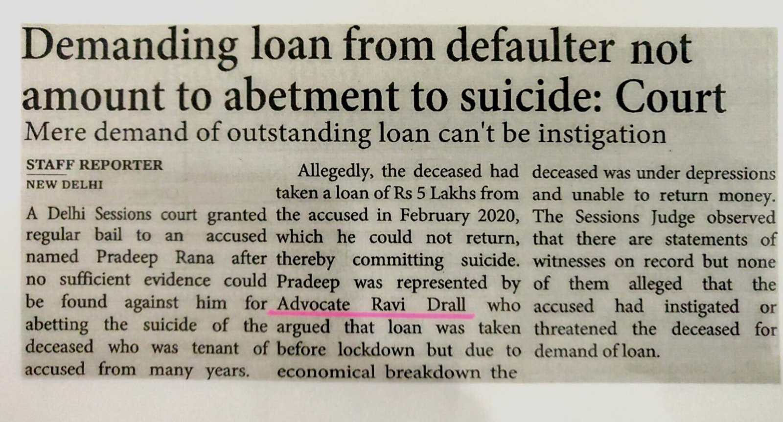 Accused granted regular bail in an alleged abetment of suicide case by Sessions Court Rohini, Delhi.