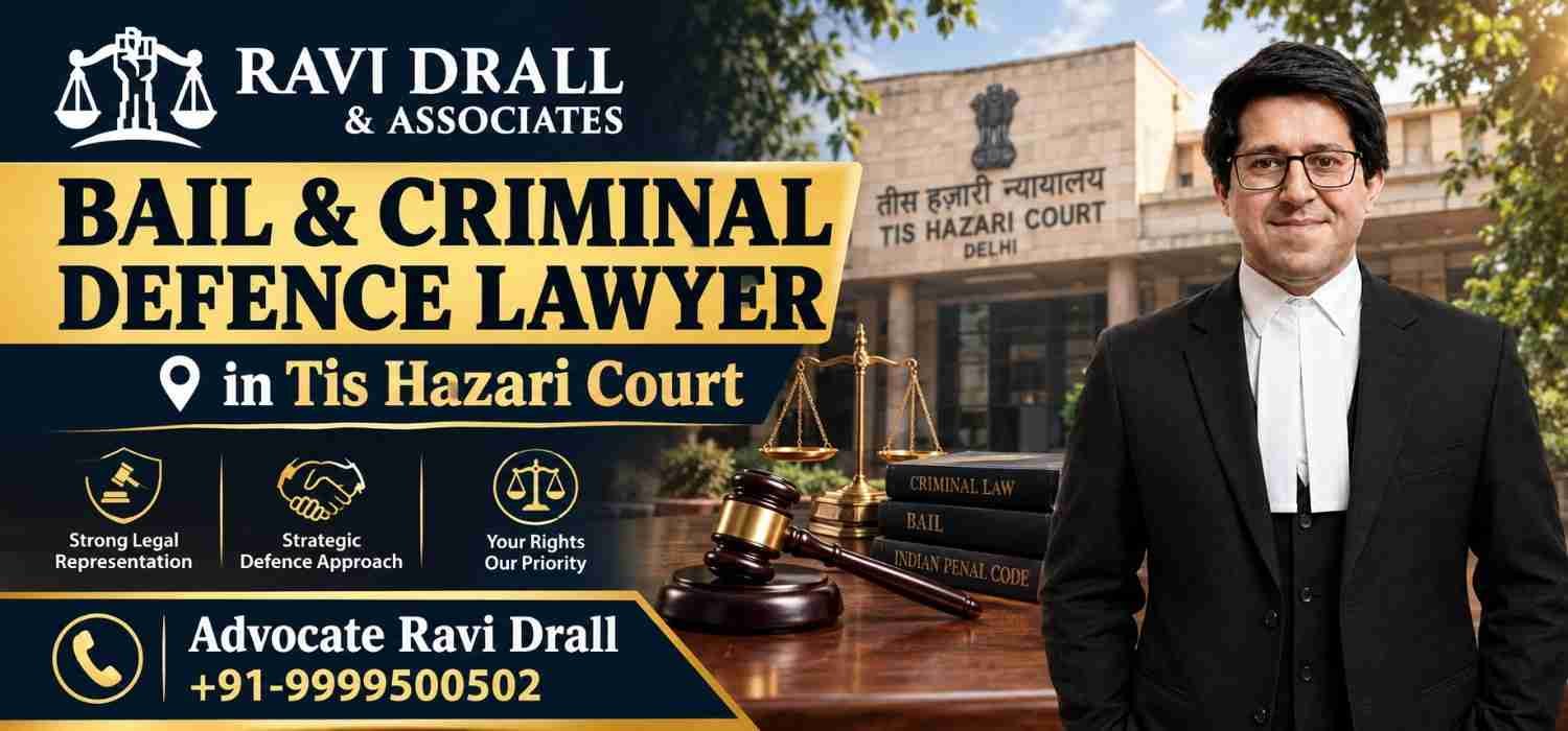 Bail & Criminal Defence Lawyer in Tis Hazari Court